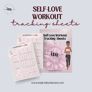A self-love internal healing journey work out tracking sheets